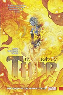 [GET] [EBOOK EPUB KINDLE PDF] The Mighty Thor Vol. 5: The Death of the Mighty Thor by  Russell Daute