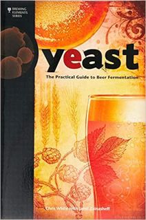 Access [EBOOK EPUB KINDLE PDF] Yeast: The Practical Guide to Beer Fermentation (Brewing Elements) by