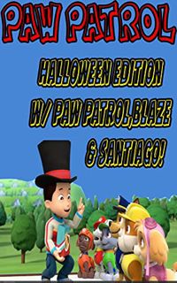 ACCESS PDF EBOOK EPUB KINDLE Spot the Difference: Halloween Edition w/ PAW Patrol, Blaze & Santiago!
