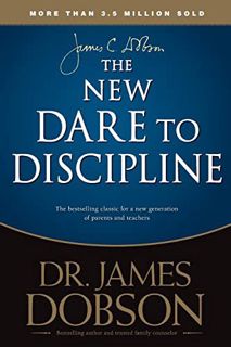[VIEW] PDF EBOOK EPUB KINDLE The New Dare to Discipline by  James C. Dobson 📝