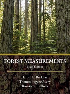 [View] EBOOK EPUB KINDLE PDF Forest Measurements, Sixth Edition by  Harold E. Burkhart,Thomas Eugene