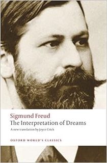 Access [KINDLE PDF EBOOK EPUB] The Interpretation of Dreams (Oxford World's Classics) by Sigmund Fre
