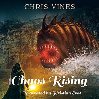 [Access] [EPUB KINDLE PDF EBOOK] Chaos Rising: Elemental Gatherers, Book 2 by  Chris Vines,Kristian