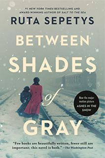 [Get] [PDF EBOOK EPUB KINDLE] Between Shades of Gray by  Ruta Sepetys 📒