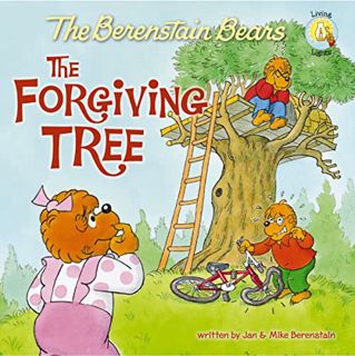 READ [EPUB KINDLE PDF EBOOK] Berenstain Bears and the Forgiving Tree (Berenstain Bears/Living Lights