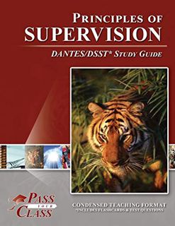 [ACCESS] [EBOOK EPUB KINDLE PDF] Principles of Supervision DANTES / DSST Test Study Guide by  PassYo