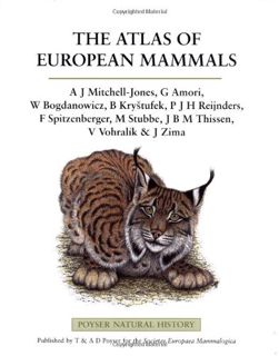 [GET] PDF EBOOK EPUB KINDLE The Atlas of European Mammals (Poyser Natural History Series) by  A. J.