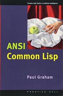 Read [EBOOK EPUB KINDLE PDF] ANSI Common LISP by  Paul Graham 📙