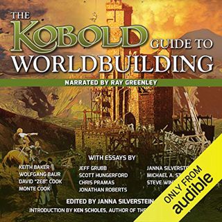 Access KINDLE PDF EBOOK EPUB Kobold Guide to Worldbuilding by  Scott Hungerford,Jeff Grubb,Michael A