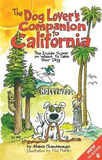 [Get] PDF EBOOK EPUB KINDLE The Dog Lover's Companion to California: The Inside Scoop on Where to Ta