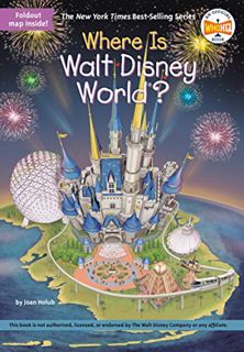 ACCESS [EPUB KINDLE PDF EBOOK] Where Is Walt Disney World? by  Joan Holub,Who HQ,Gregory Copeland 💗