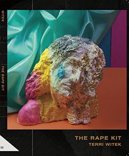 [Get] KINDLE PDF EBOOK EPUB the rape kit by  Terri Witek ✅