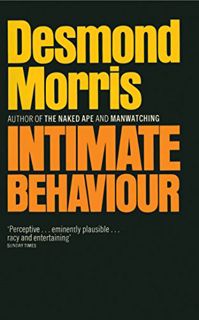 [VIEW] [KINDLE PDF EBOOK EPUB] Intimate Behaviour by  Desmond Morris 💔