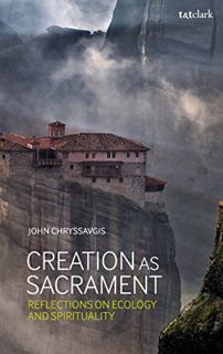 Read PDF EBOOK EPUB KINDLE Creation as Sacrament: Reflections on Ecology and Spirituality by  John C