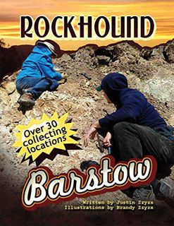 [READ] [KINDLE PDF EBOOK EPUB] Rockhound Barstow: Mineral Collecting in the Mojave Desert by  Justin