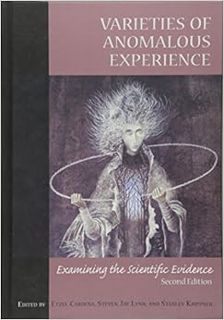 [Get] [KINDLE PDF EBOOK EPUB] Varieties of Anomalous Experience: Examining the Scientific Evidence (