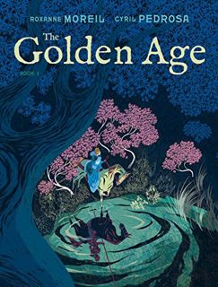 Access EPUB KINDLE PDF EBOOK The Golden Age, Book 1 (The Golden Age Graphic Novel Series, 1) by  Rox