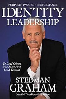 [Read] EBOOK EPUB KINDLE PDF Identity Leadership: To Lead Others You Must First Lead Yourself by Ste