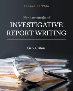 [PDF READ ONLINE] Fundamentals of Investigative Report Writing     2nd ed. Edition