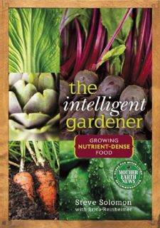 $PDF$/READ [Books] READ The Intelligent Gardener: Growing Nutrient-Dense Food Free