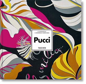 [Get] [EPUB KINDLE PDF EBOOK] Pucci. Updated Edition by  Vanessa Friedman,Alessandra Arezzi Boza,Lau
