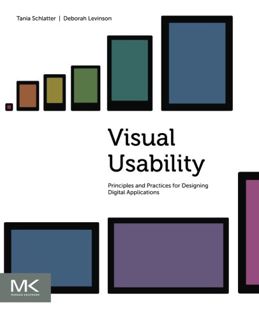 View [PDF EBOOK EPUB KINDLE] Visual Usability: Principles and Practices for Designing Digital Applic
