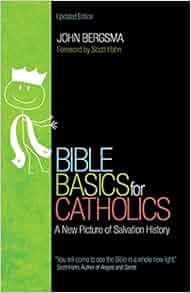 Download ⚡️ [PDF] Bible Basics for Catholics: A New Picture of Salvation History Online Book