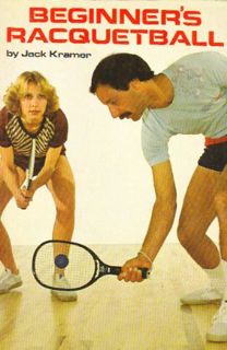 [VIEW] [EBOOK EPUB KINDLE PDF] Beginner's Racquetball by  Jack Kramer 📖