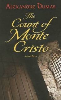 [Access] PDF EBOOK EPUB KINDLE The Count of Monte Cristo: Abridged Edition (Dover Books on Literatur