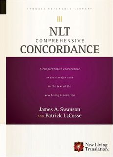 [GET] EPUB KINDLE PDF EBOOK NLT Comprehensive Concordance (Tyndale Reference Library) by  James A. S