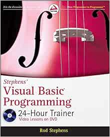 ACCESS PDF EBOOK EPUB KINDLE Stephens' Visual Basic Programming 24-Hour Trainer by Rod Stephens ✔️