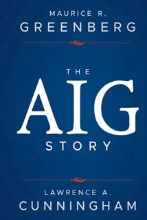 View [KINDLE PDF EBOOK EPUB] The AIG Story by  Greenberg 🗃️