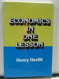 View PDF EBOOK EPUB KINDLE Economics In One Lesson (1979 Edition): ISBN 0517548232 by  Henry Hazlitt