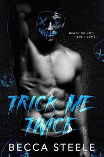VIEW [EBOOK EPUB KINDLE PDF] Trick Me Twice: An Enemies to Lovers High School Bully Romance by  Becc