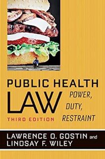[ACCESS] [EPUB KINDLE PDF EBOOK] Public Health Law: Power, Duty, Restraint by Lawrence O. Gostin,Lin