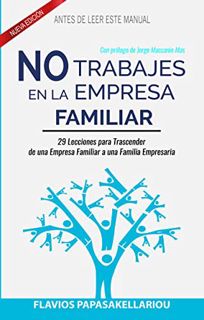 VIEW EPUB KINDLE PDF EBOOK NO Trabajes en la Empresa Familiar: : Antes de leer este manual (Spanish