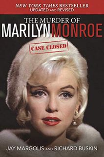 GET [EPUB KINDLE PDF EBOOK] The Murder of Marilyn Monroe: Case Closed by  Jay Margolis &  Richard Bu