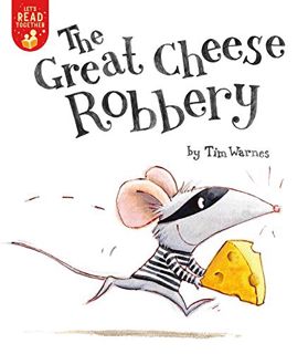 [GET] EBOOK EPUB KINDLE PDF The Great Cheese Robbery (Let's Read Together) by  Tim Warnes &  Tim War
