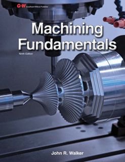 [Read] KINDLE PDF EBOOK EPUB Machining Fundamentals by  John R. Walker &  Bob Dixon 📙