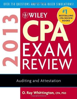 [Access] EBOOK EPUB KINDLE PDF Wiley CPA Exam Review 2013, Auditing and Attestation by  O. Ray Whitt