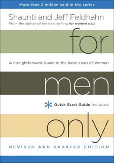 GET [KINDLE PDF EBOOK EPUB] For Men Only, Revised and Updated Edition: A Straightforward Guide to th