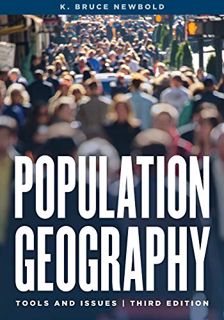 Read EBOOK EPUB KINDLE PDF Population Geography by  K Bruce Newbold 📩