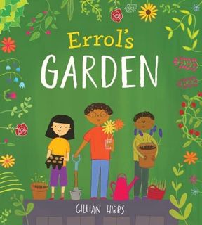 GET EPUB KINDLE PDF EBOOK Errol's Garden (Child's Play Mini-library) by  Gillian Hibbs 📂