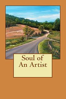 Access PDF EBOOK EPUB KINDLE Soul of an Artist by  Henry Paul Brown 📒