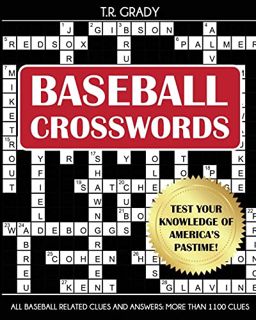 [READ] [PDF EBOOK EPUB KINDLE] Baseball Crosswords: Test Your Knowledge of America's Pastime, All Ba