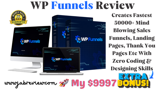 WP Funnels Review -Create Unlimited Funnels & Landing Pages With Zero Skills