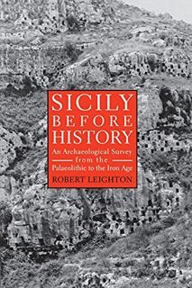View KINDLE PDF EBOOK EPUB Sicily Before History: An Archeological Survey from the Paleolithic to th
