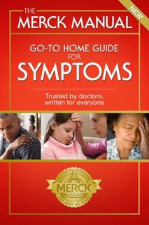 [View] EBOOK EPUB KINDLE PDF The Merck Manual Go-To Home Guide for Symptoms (1) (Merck Manual Home H