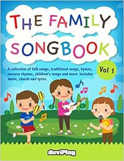 VIEW [EPUB KINDLE PDF EBOOK] The Family Songbook 1: A collection of folk songs, traditional songs, h