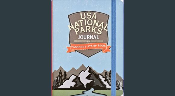DOWNLOAD NOW USA National Parks Journal & Passport Stamp Book (all 63 National Parks included)